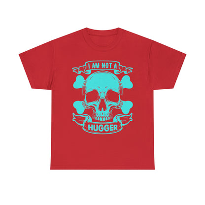 "I Am Not A Hugger" T-Shirt - Weave Got Gifts - Unique Gifts You Won’t Find Anywhere Else!