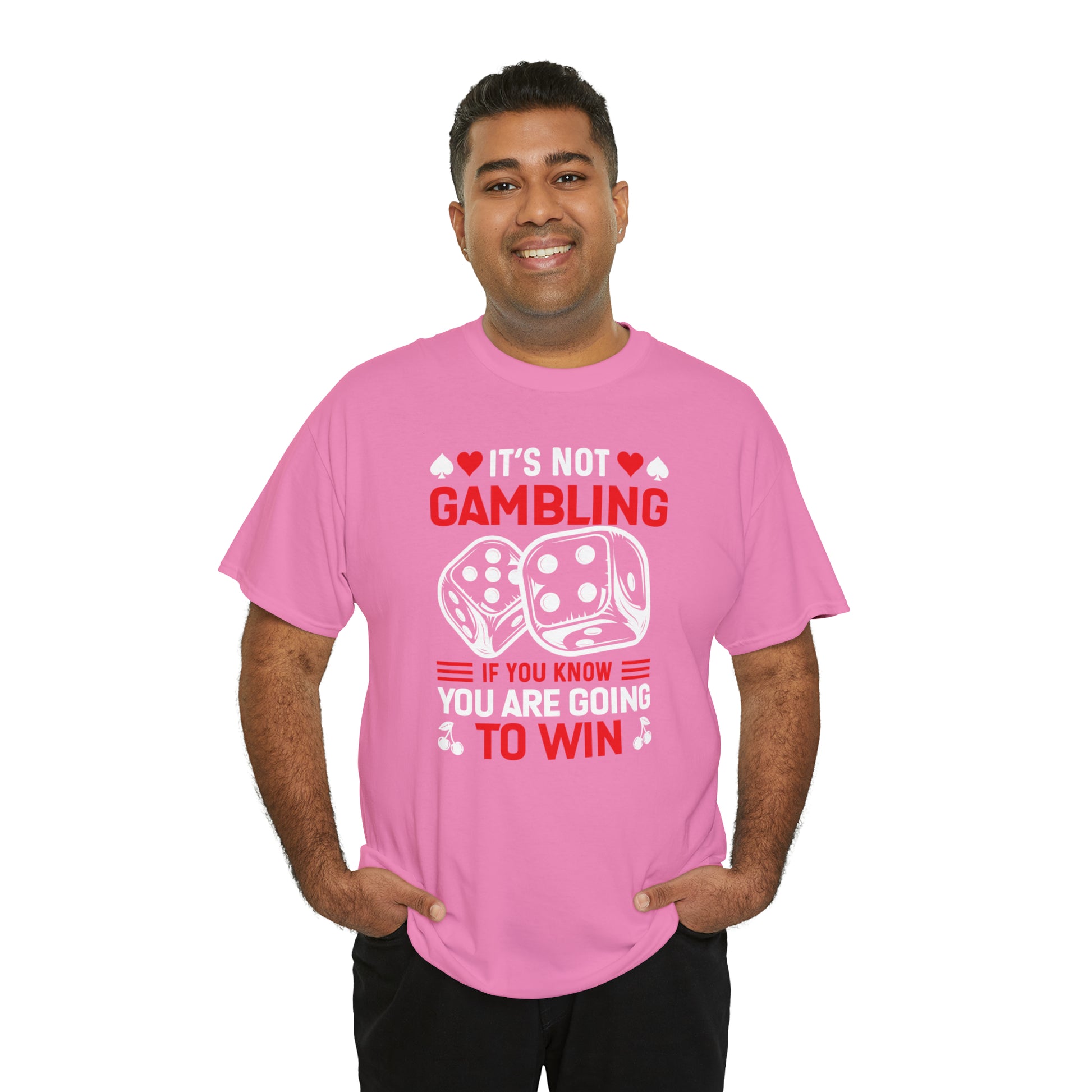 "It's Not Gambling, If You Win" T-Shirt - Weave Got Gifts - Unique Gifts You Won’t Find Anywhere Else!