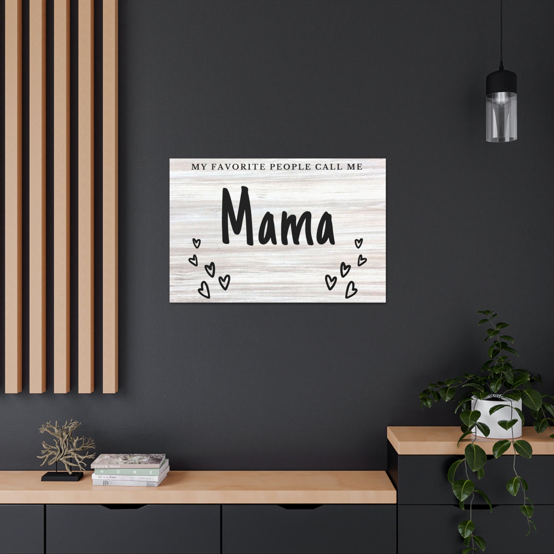 "My Favorite People Call Me Mama" Wall Art - Weave Got Gifts - Unique Gifts You Won’t Find Anywhere Else!