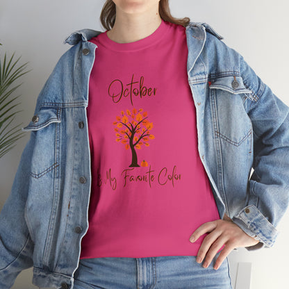 "October Is My Favorite Color" T-Shirt - Weave Got Gifts - Unique Gifts You Won’t Find Anywhere Else!
