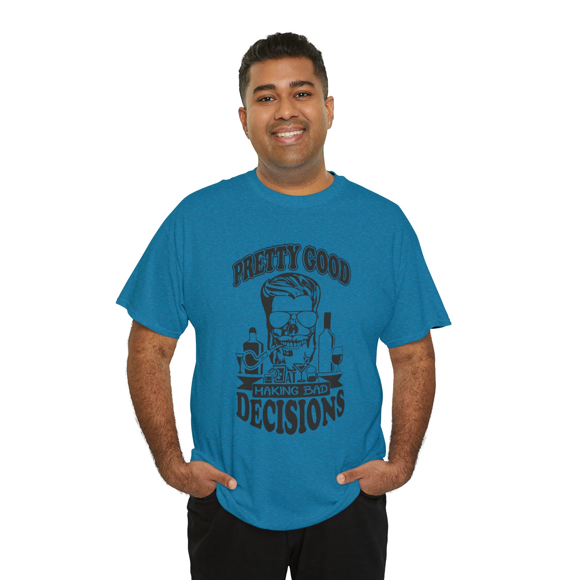 "Pretty Good At Making Bad Decisions" T-Shirt - Weave Got Gifts - Unique Gifts You Won’t Find Anywhere Else!