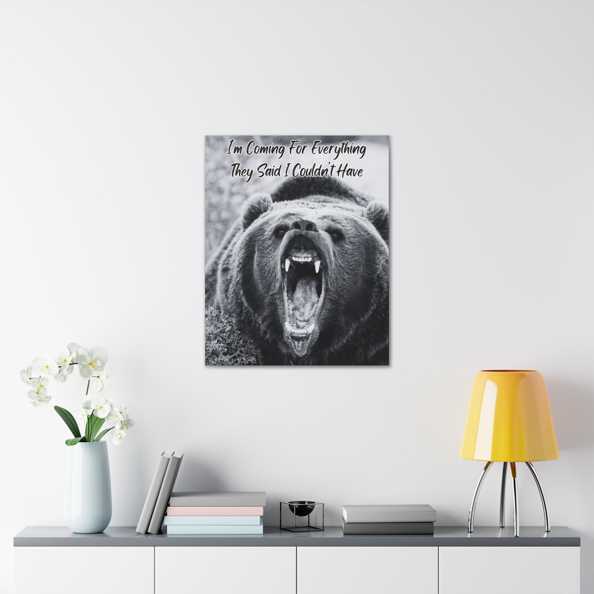 "I'm Coming For Everything They Said I Couldn't Have" Wall Art - Weave Got Gifts - Unique Gifts You Won’t Find Anywhere Else!