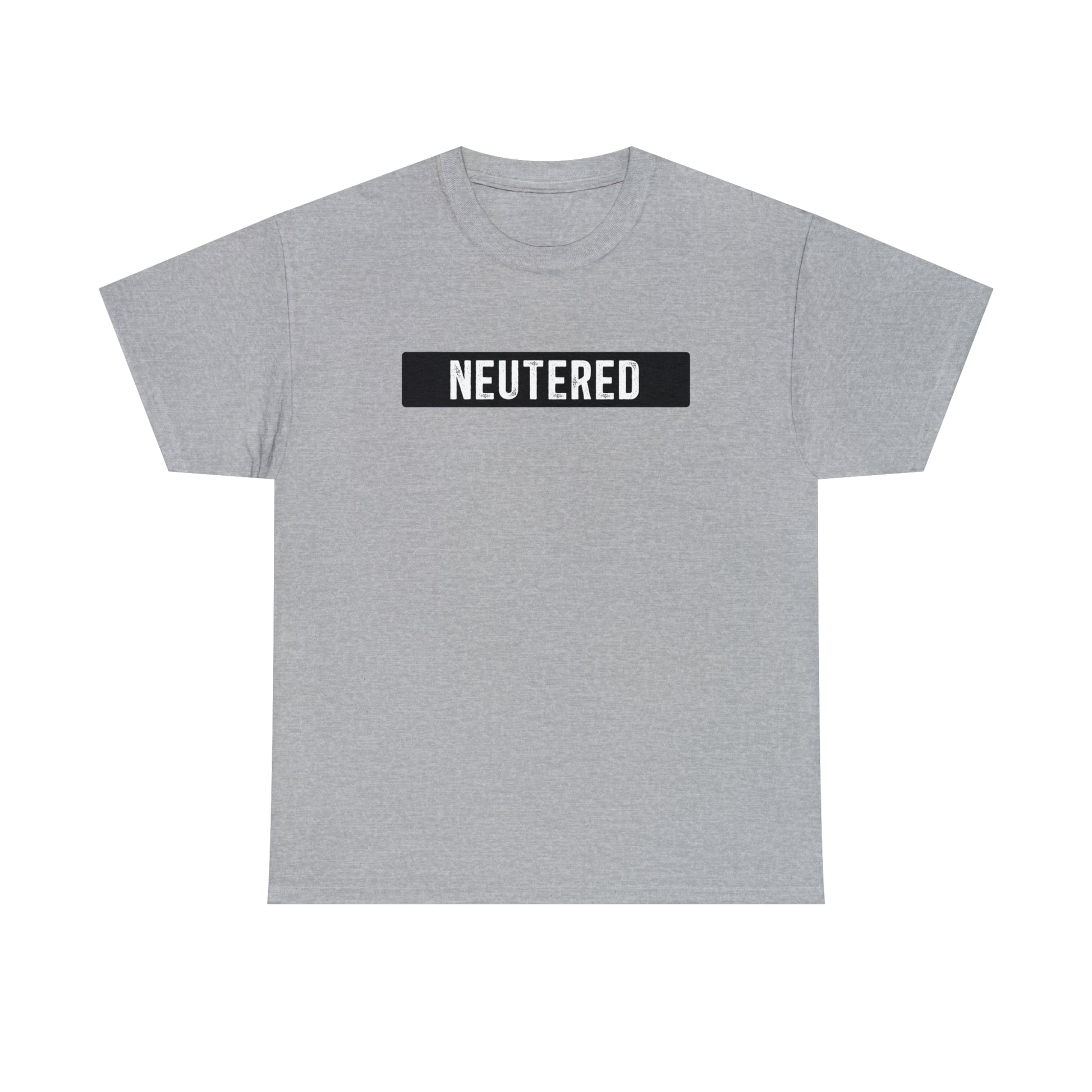 "Neutered" Men's T-Shirt - Weave Got Gifts - Unique Gifts You Won’t Find Anywhere Else!