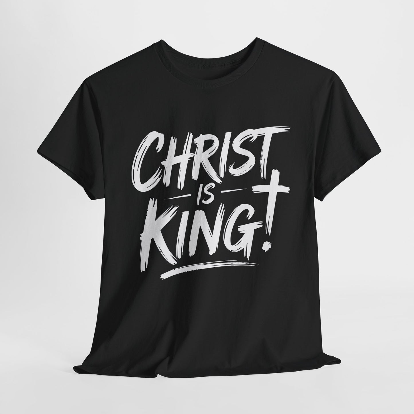 Christ Is King T-Shirt