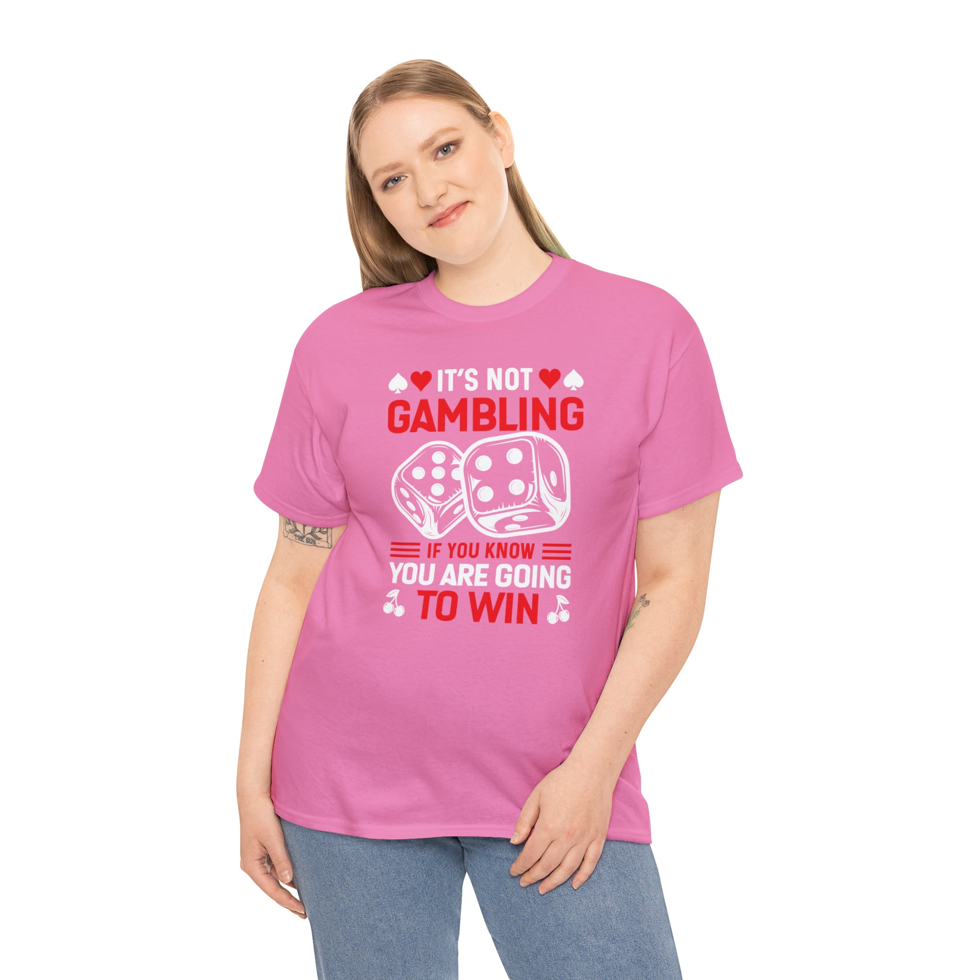 "It's Not Gambling, If You Win" T-Shirt - Weave Got Gifts - Unique Gifts You Won’t Find Anywhere Else!