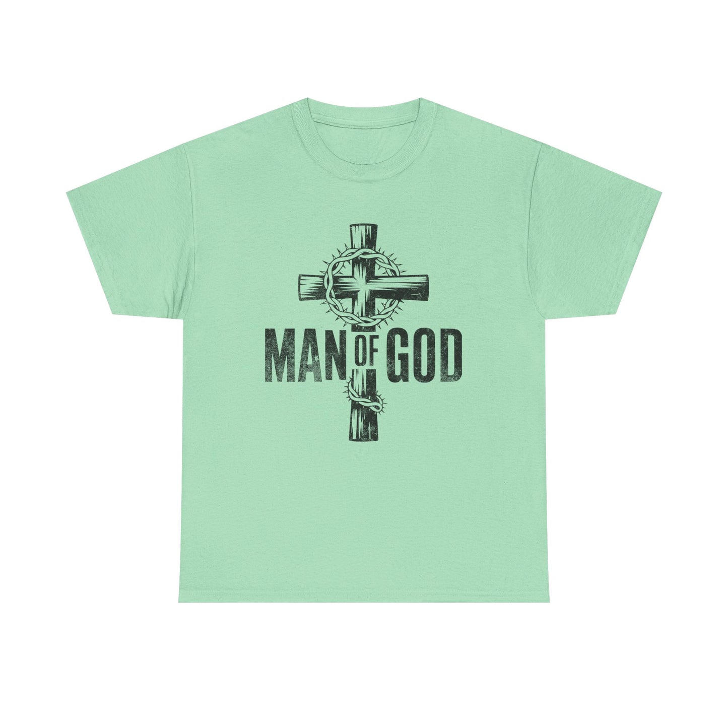 Man Of God T-Shirt