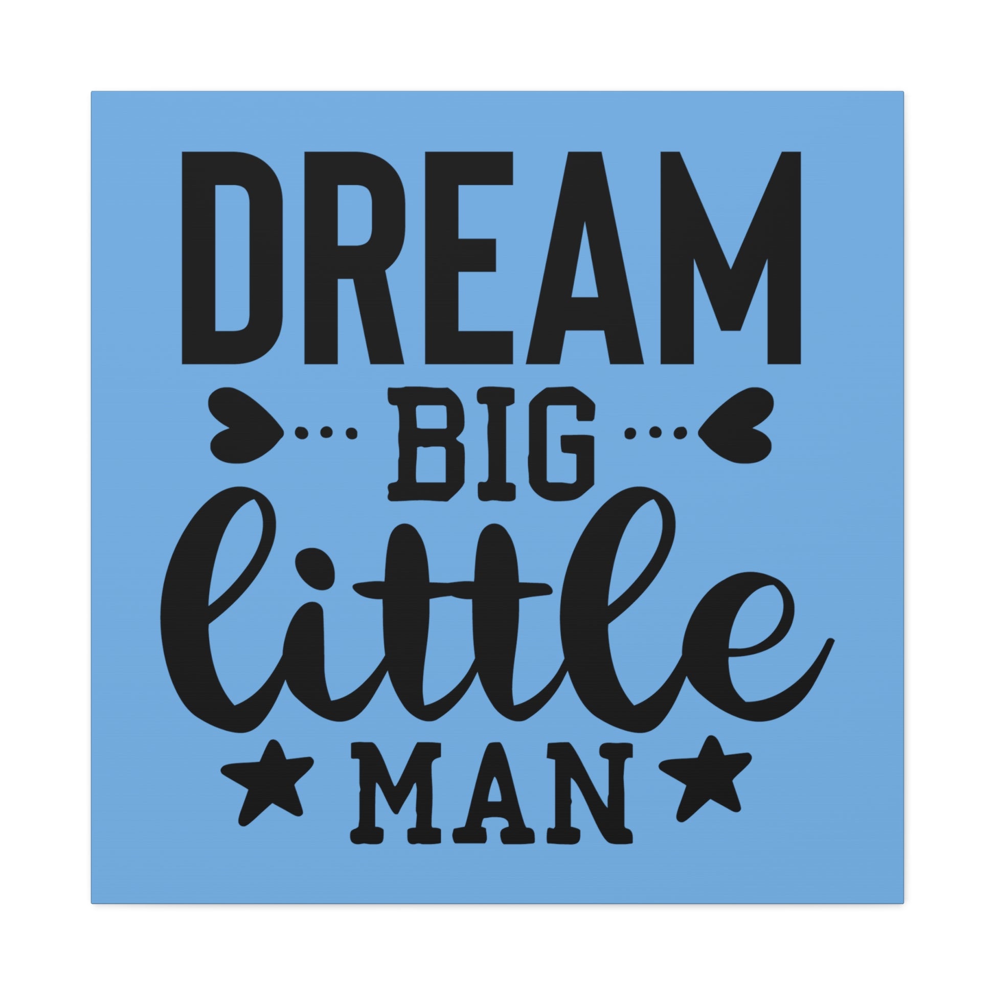 "Dream Big Little Man" Wall Art - Weave Got Gifts - Unique Gifts You Won’t Find Anywhere Else!