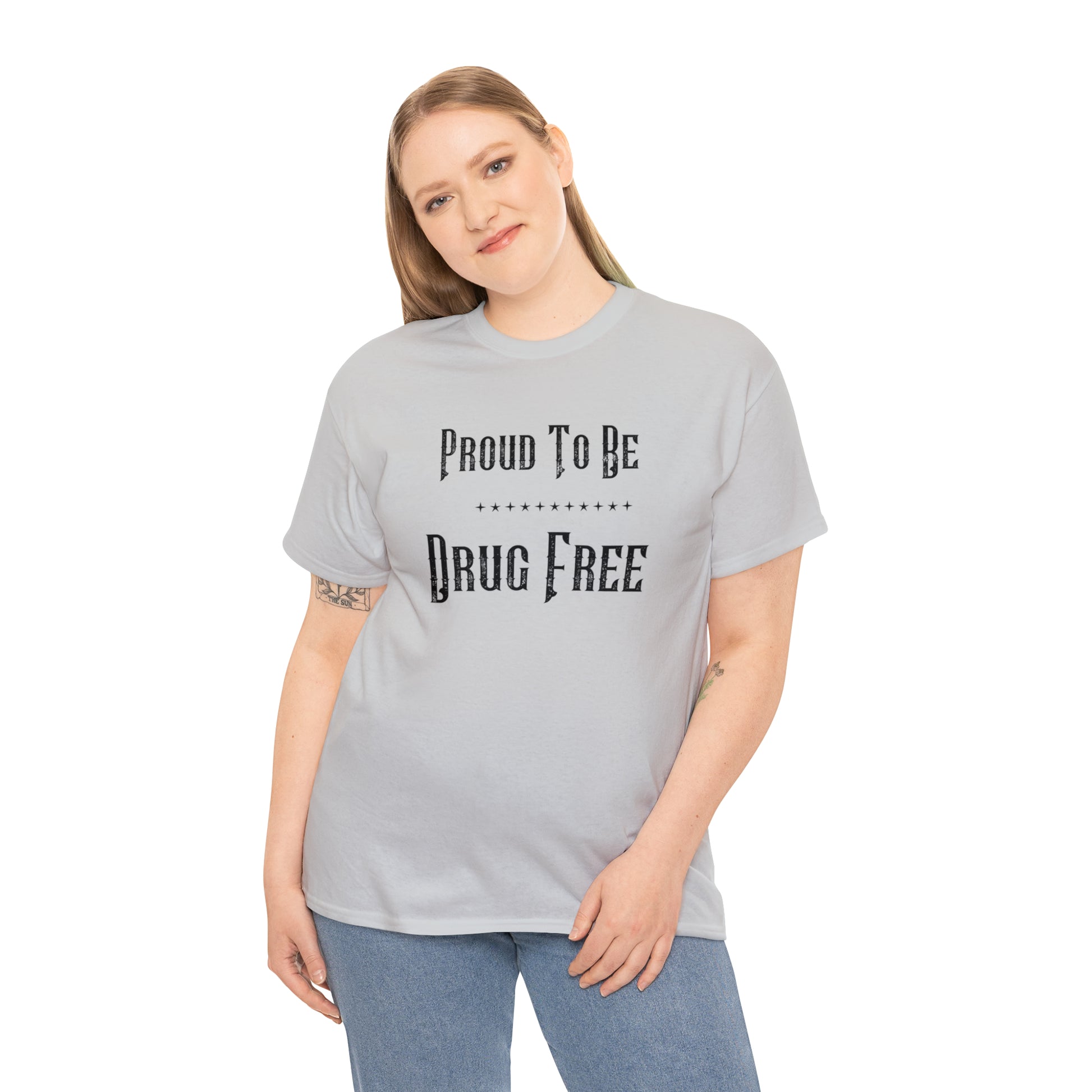"Proud To Be Drug Free" T-Shirt - Weave Got Gifts - Unique Gifts You Won’t Find Anywhere Else!