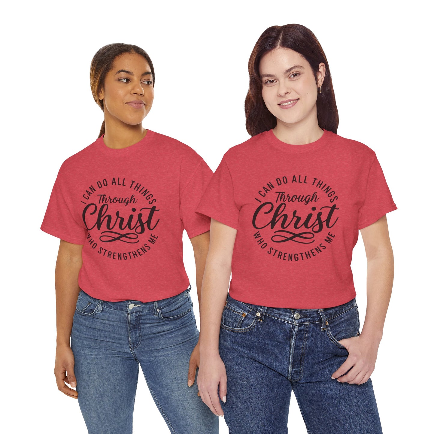 I Can Do All Things Through Christ T-Shirt