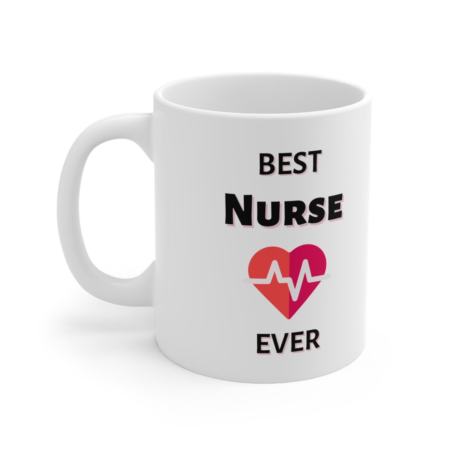"Best Nurse Ever" Coffee Mug - Weave Got Gifts - Unique Gifts You Won’t Find Anywhere Else!