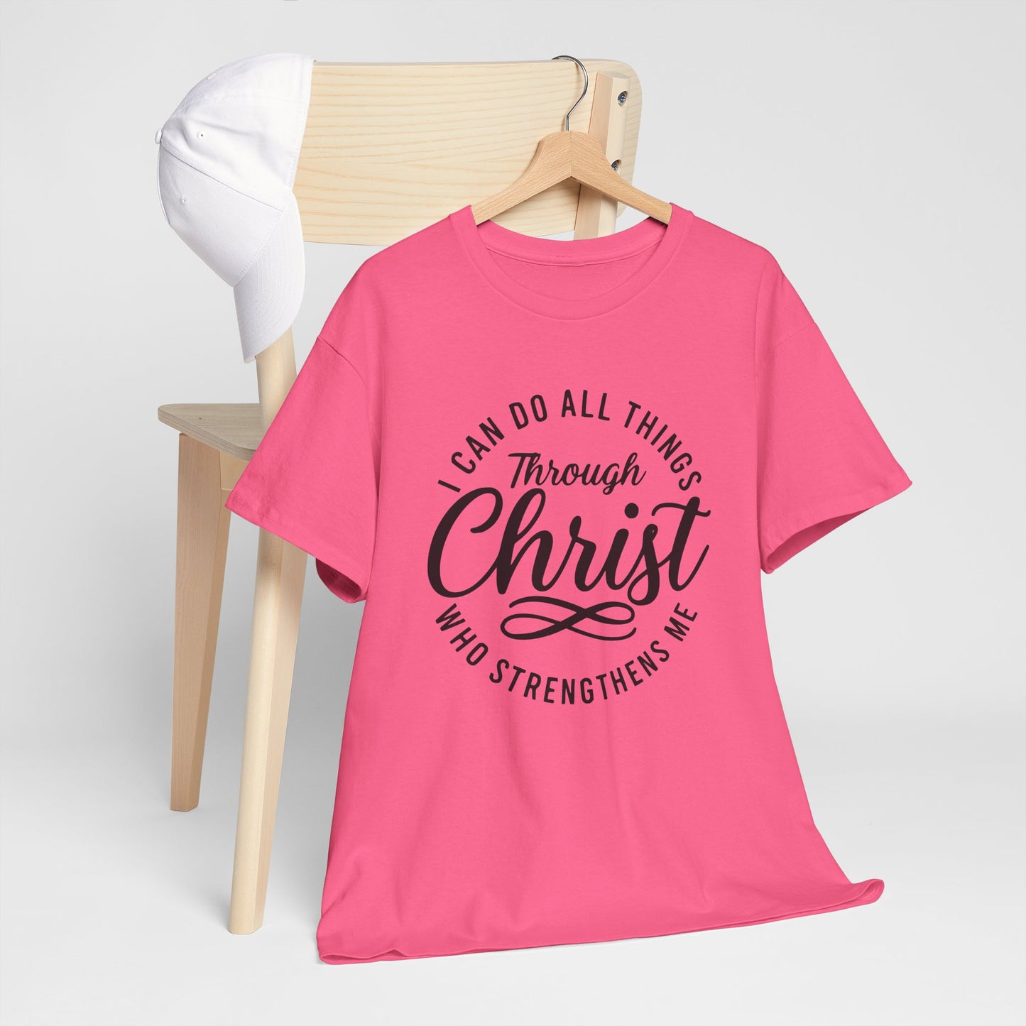 I Can Do All Things Through Christ T-Shirt