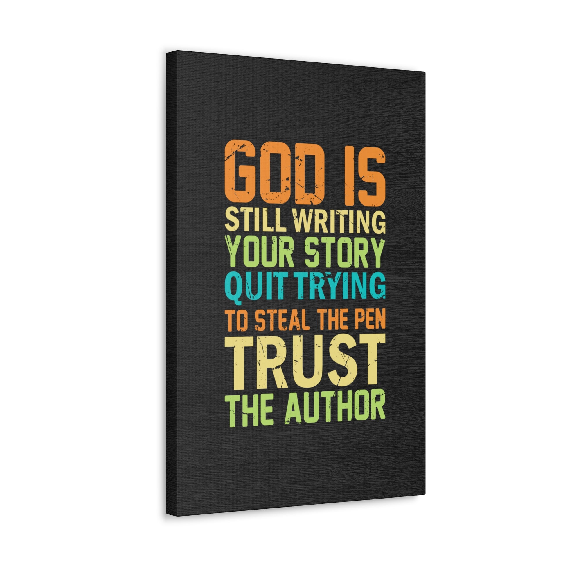 "God Is Still Writing Your Story" Wall Art - Weave Got Gifts - Unique Gifts You Won’t Find Anywhere Else!