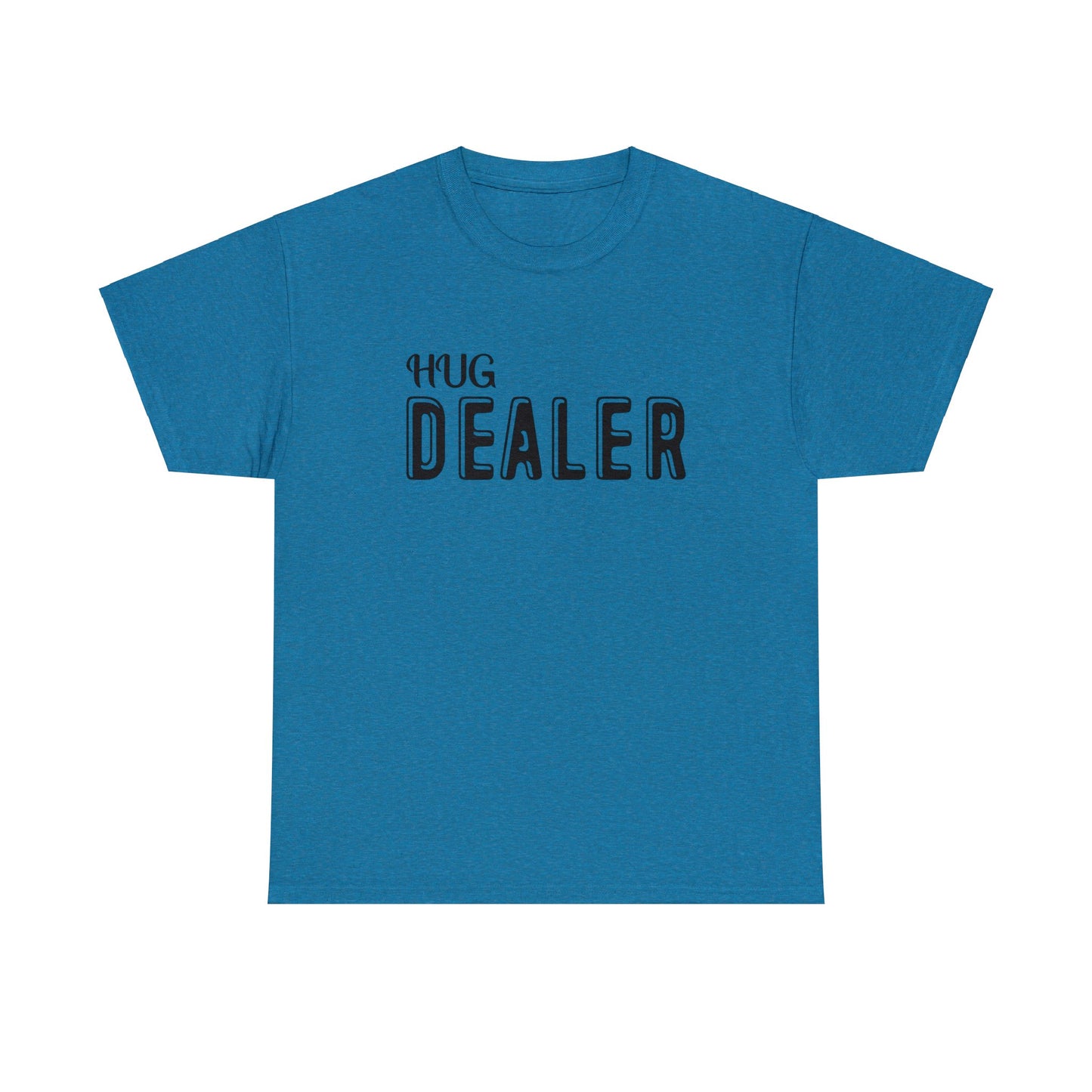 Positive vibes t-shirt featuring "Hug Dealer" text in bold font
