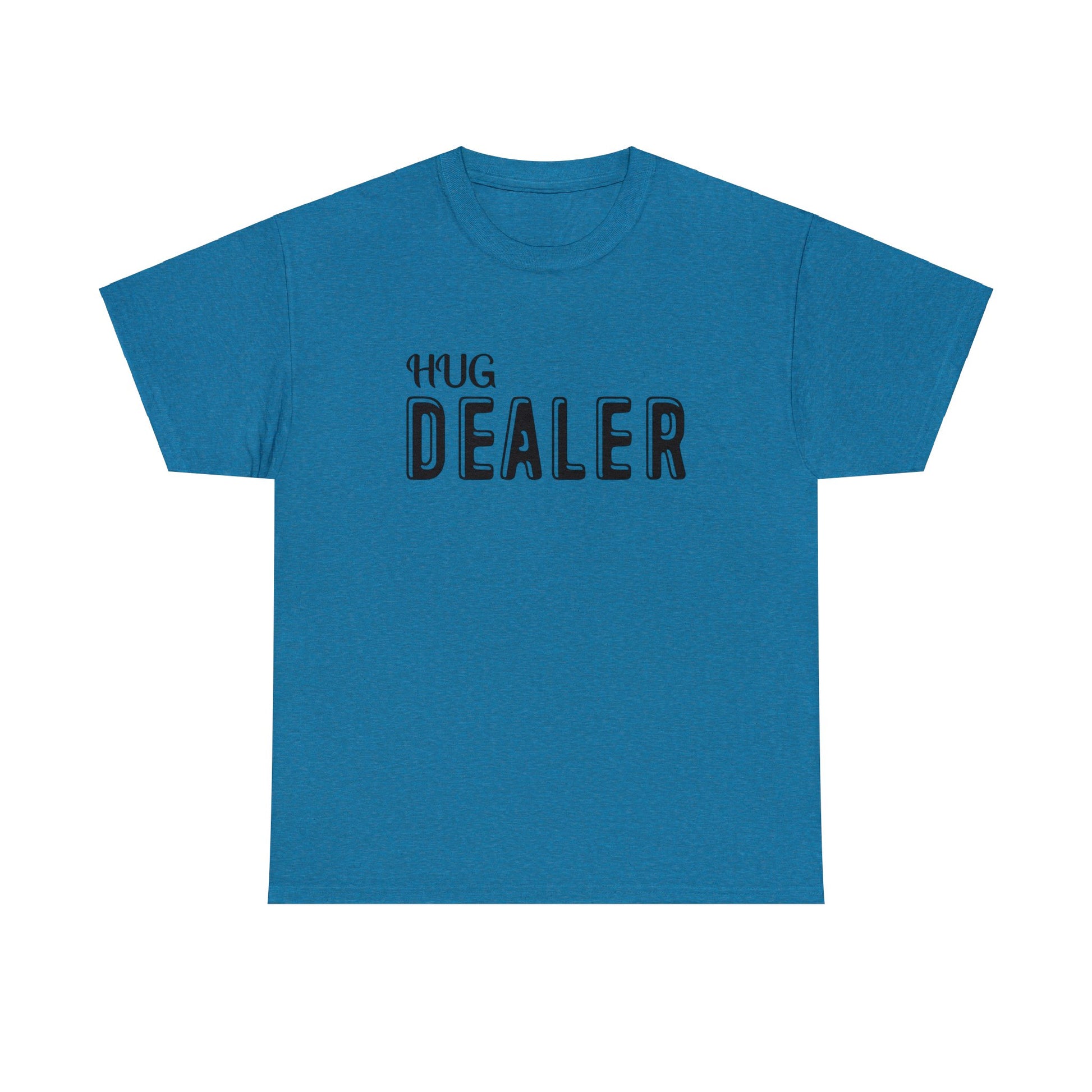 Positive vibes t-shirt featuring "Hug Dealer" text in bold font
