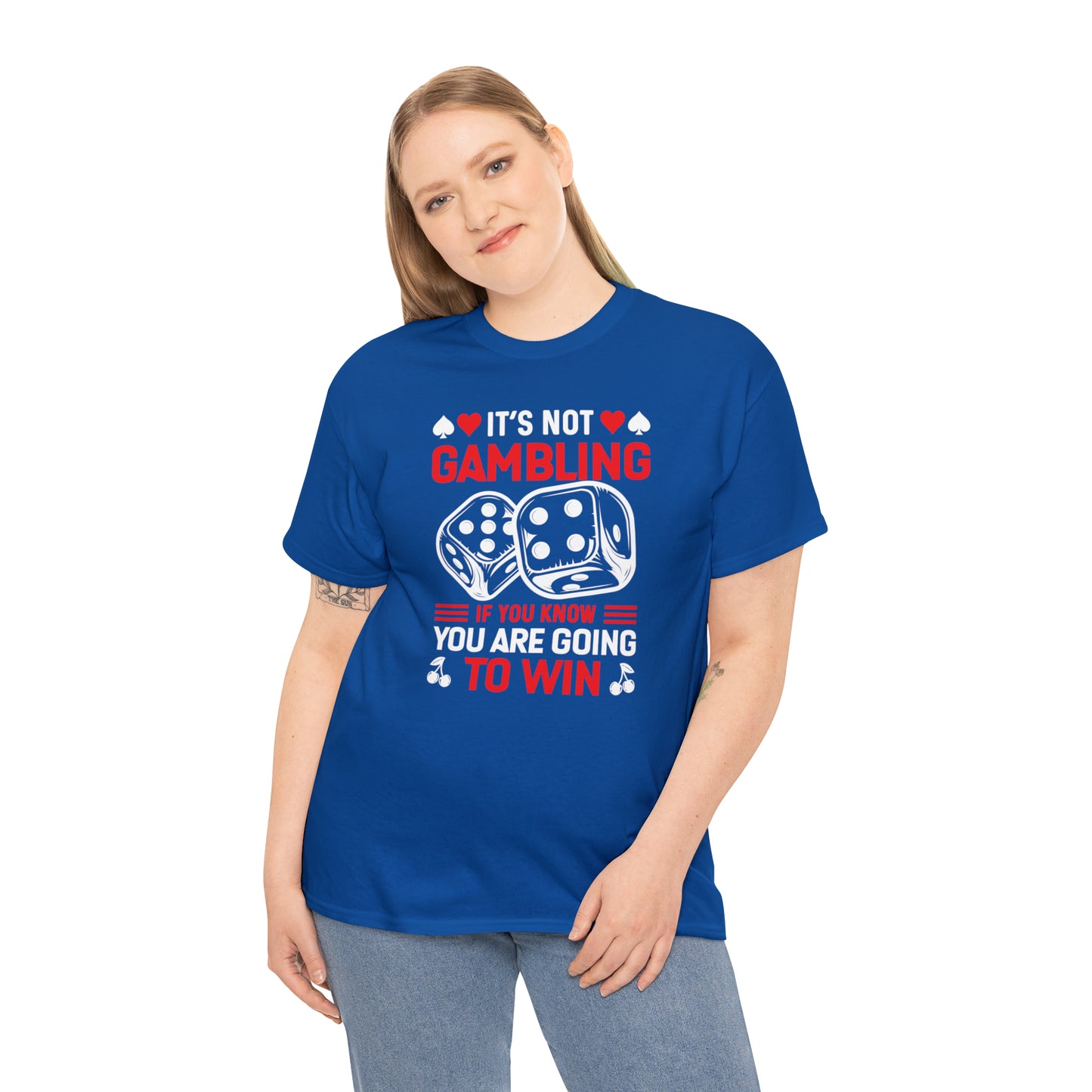 "It's Not Gambling, If You Win" T-Shirt - Weave Got Gifts - Unique Gifts You Won’t Find Anywhere Else!