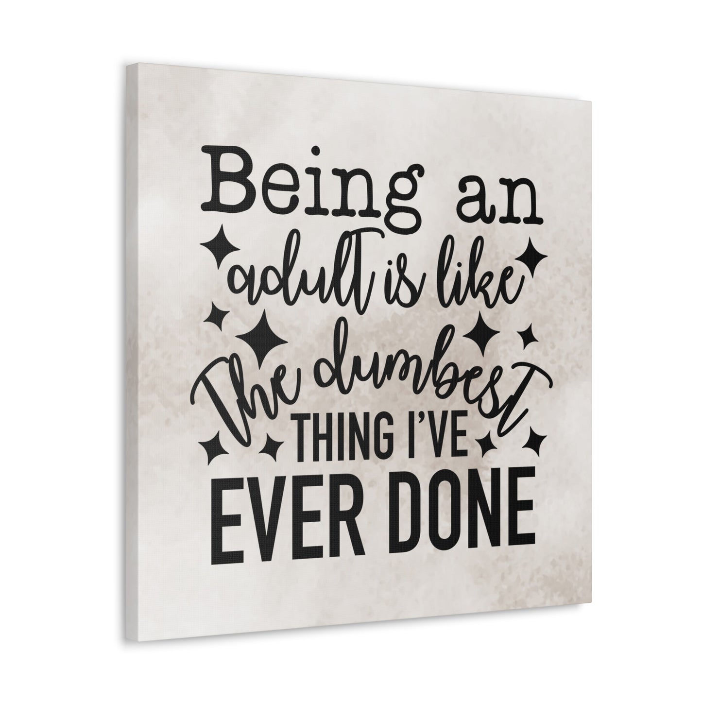 "Being An Adult Is Like..." Canvas Wall Art - Weave Got Gifts - Unique Gifts You Won’t Find Anywhere Else!