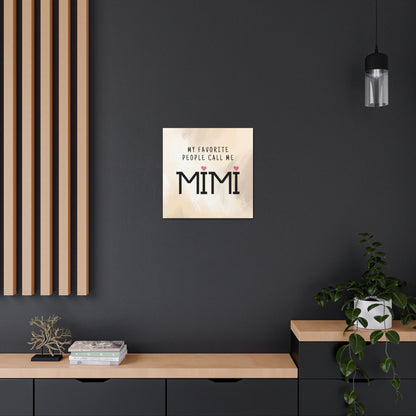 "My Favorite People Call Me Mimi" Wall Art - Weave Got Gifts - Unique Gifts You Won’t Find Anywhere Else!