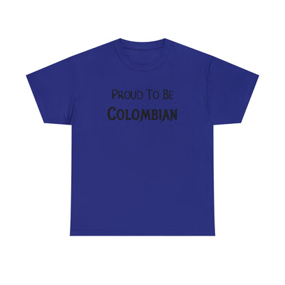 Classic fit "Proud to Be Colombian" t-shirt for cultural pride.