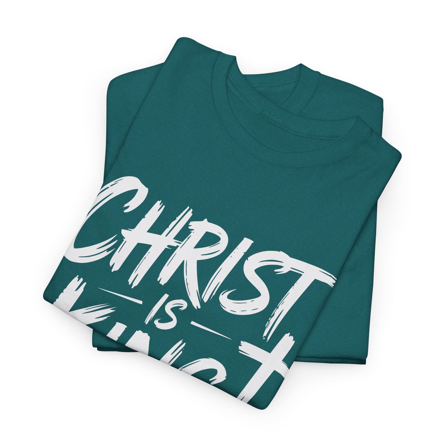 Christ Is King T-Shirt