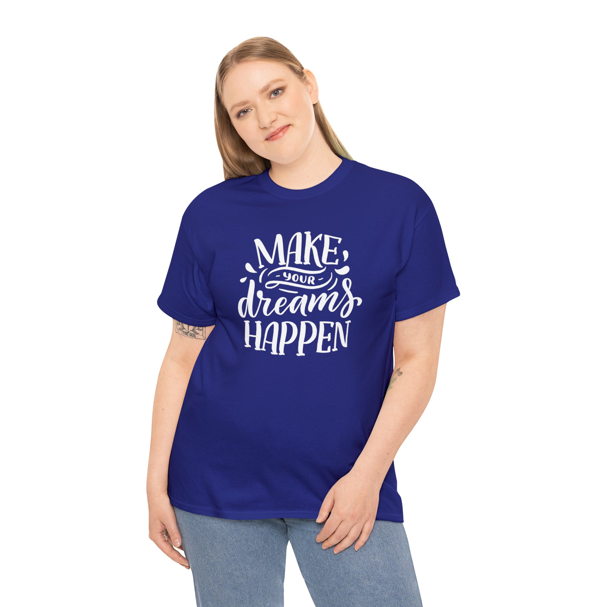 "Make Your Dreams Happen" T-Shirt - Weave Got Gifts - Unique Gifts You Won’t Find Anywhere Else!