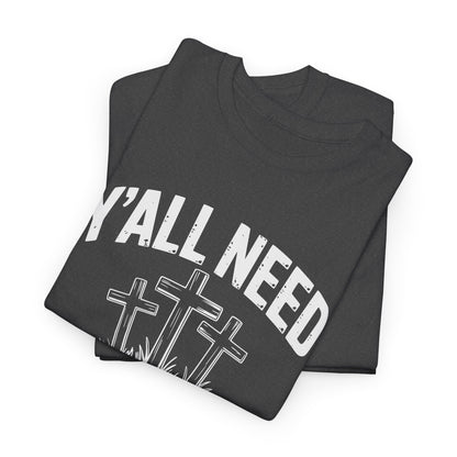 Y'all Need Proverbs Not Pronouns T-Shirt