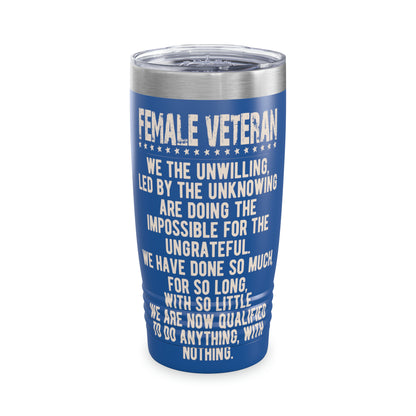 "Female Veteran" Tumbler - Weave Got Gifts - Unique Gifts You Won’t Find Anywhere Else!