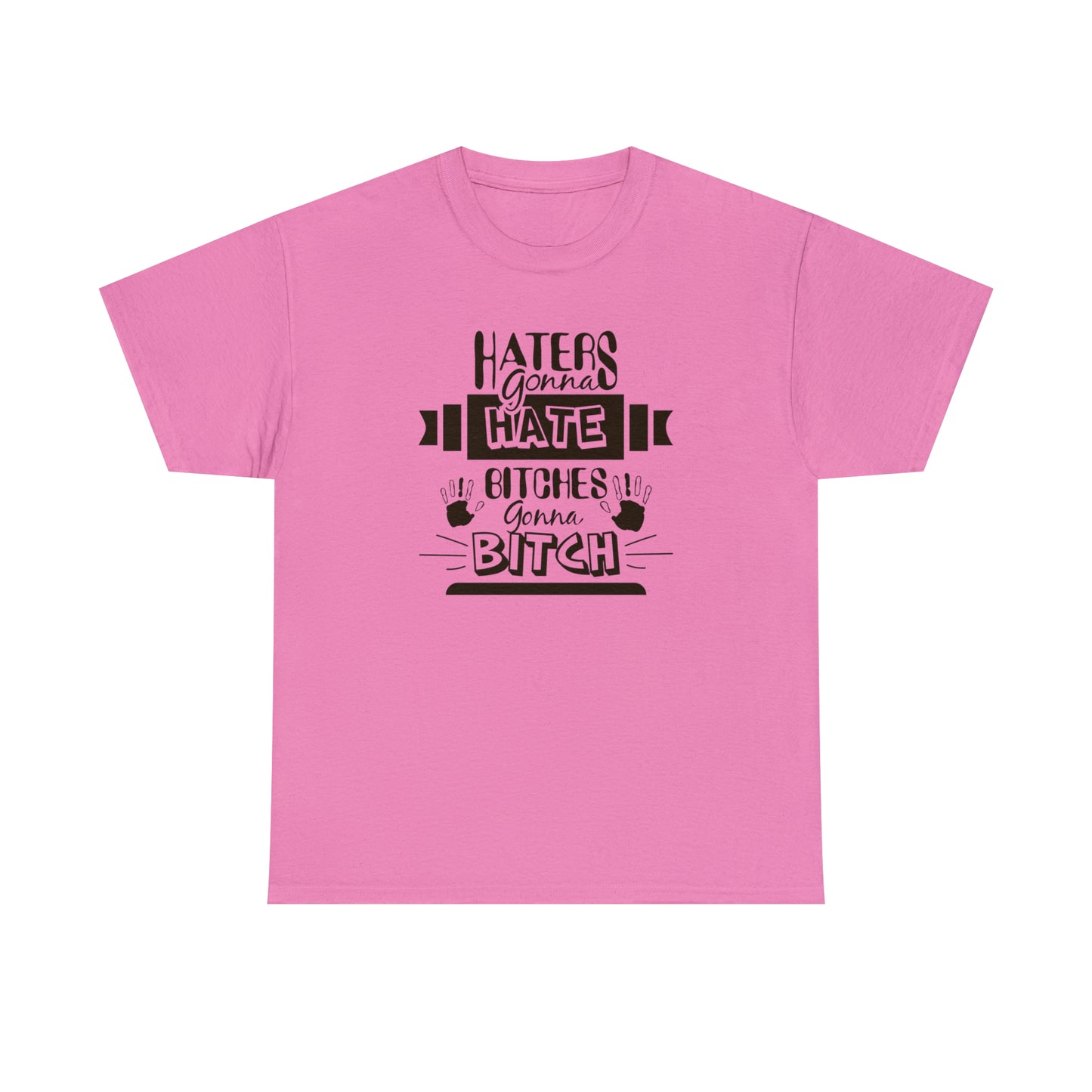 "Haters Gonna Hate" T-Shirt - Weave Got Gifts - Unique Gifts You Won’t Find Anywhere Else!