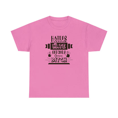 "Haters Gonna Hate" T-Shirt - Weave Got Gifts - Unique Gifts You Won’t Find Anywhere Else!