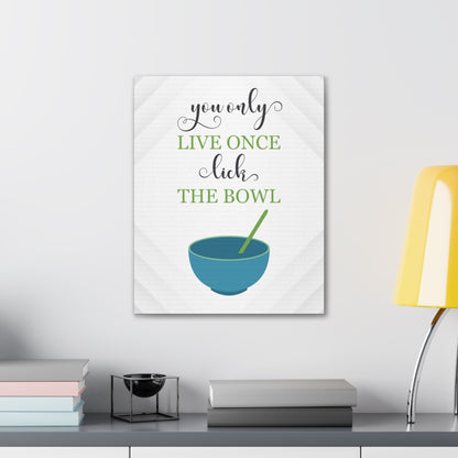 "YOLO, Lick The Bowl" Wall Art - Weave Got Gifts - Unique Gifts You Won’t Find Anywhere Else!