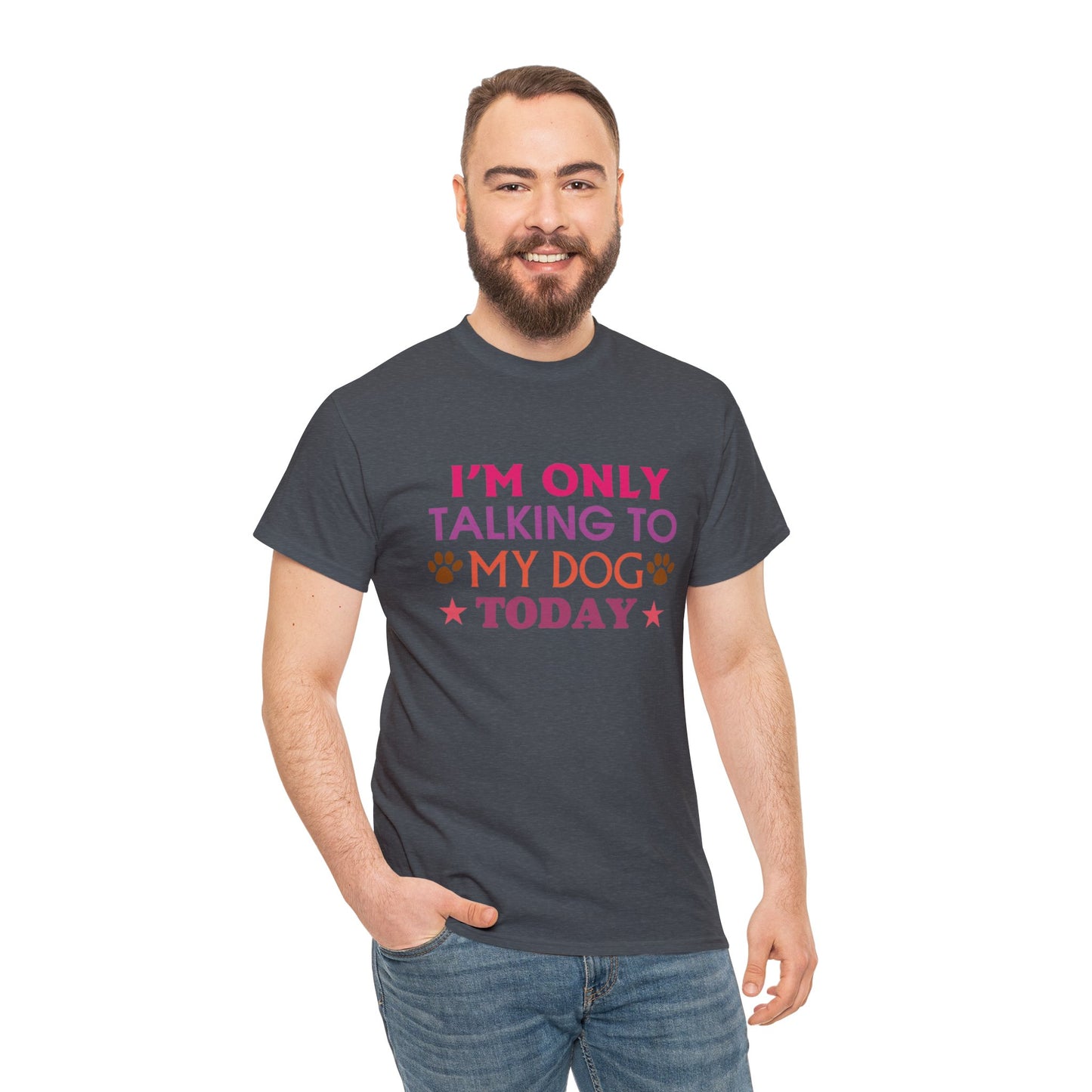 "Only Talking To My Dog" T-Shirt - Weave Got Gifts - Unique Gifts You Won’t Find Anywhere Else!
