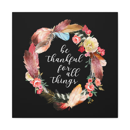 "Be Thankful For All Things" Wall Art - Weave Got Gifts - Unique Gifts You Won’t Find Anywhere Else!