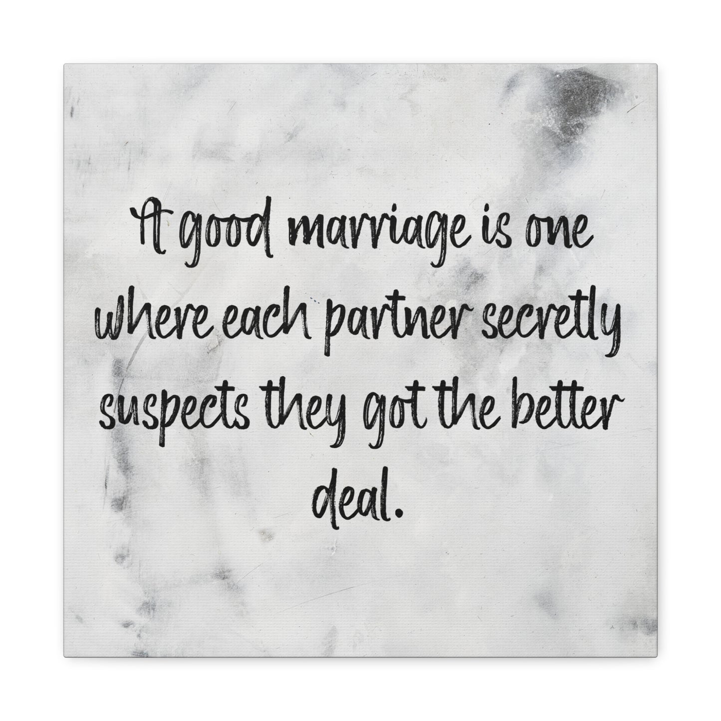 "Each partner got the better deal" funny marriage wall art.
