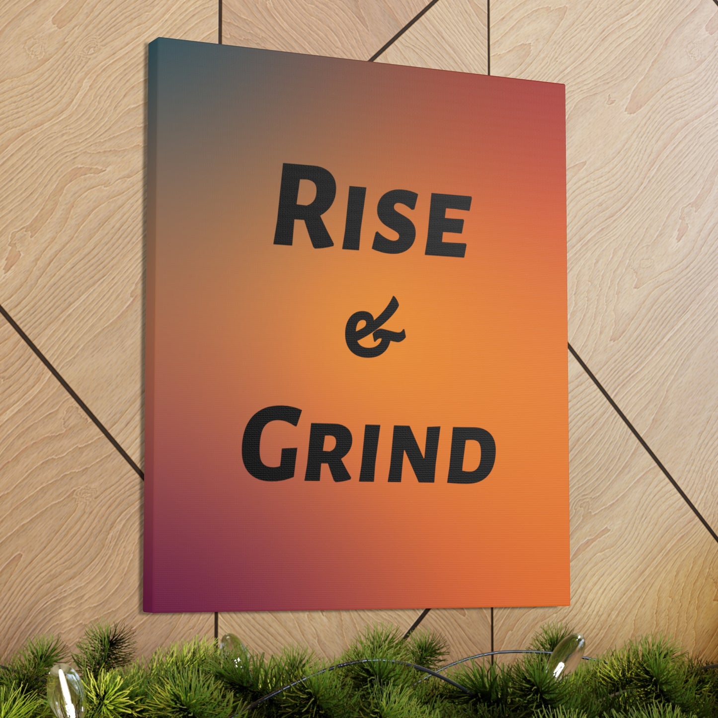 Office wall art with rise and grind motivational message