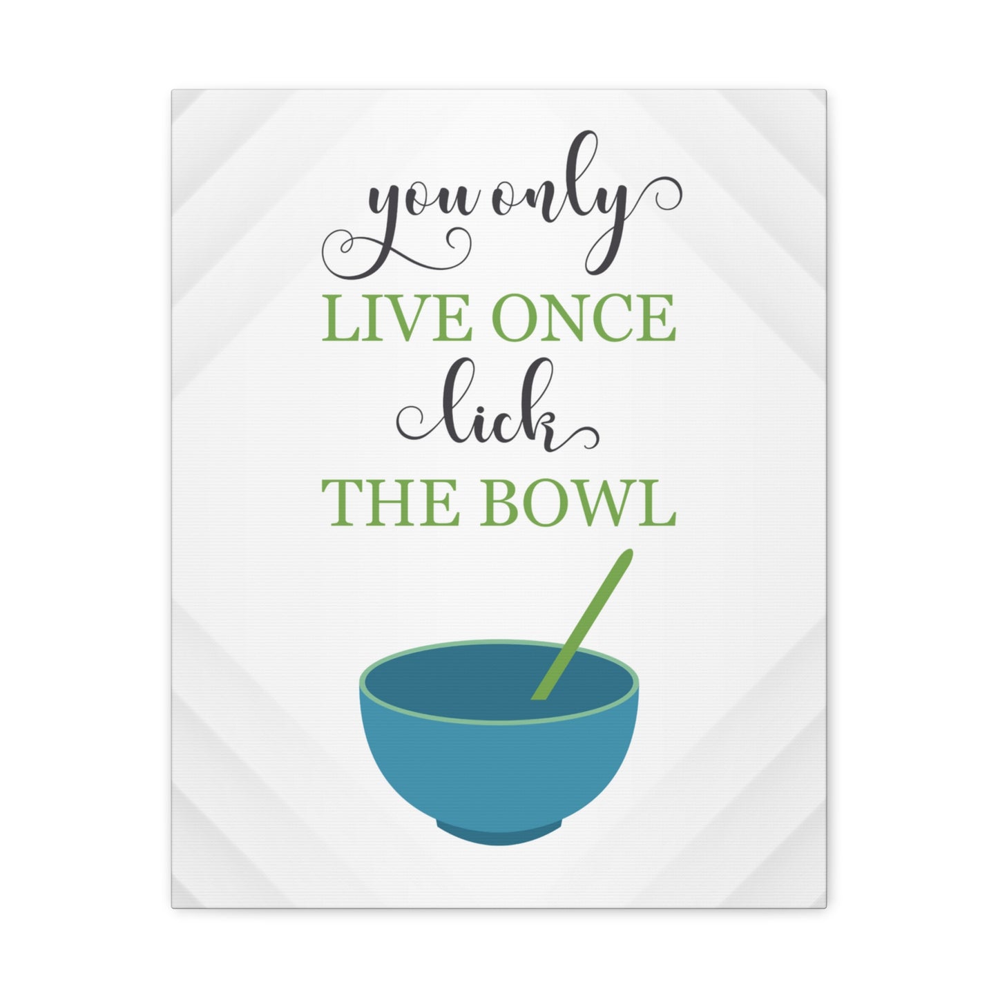 "YOLO, Lick The Bowl" Wall Art - Weave Got Gifts - Unique Gifts You Won’t Find Anywhere Else!