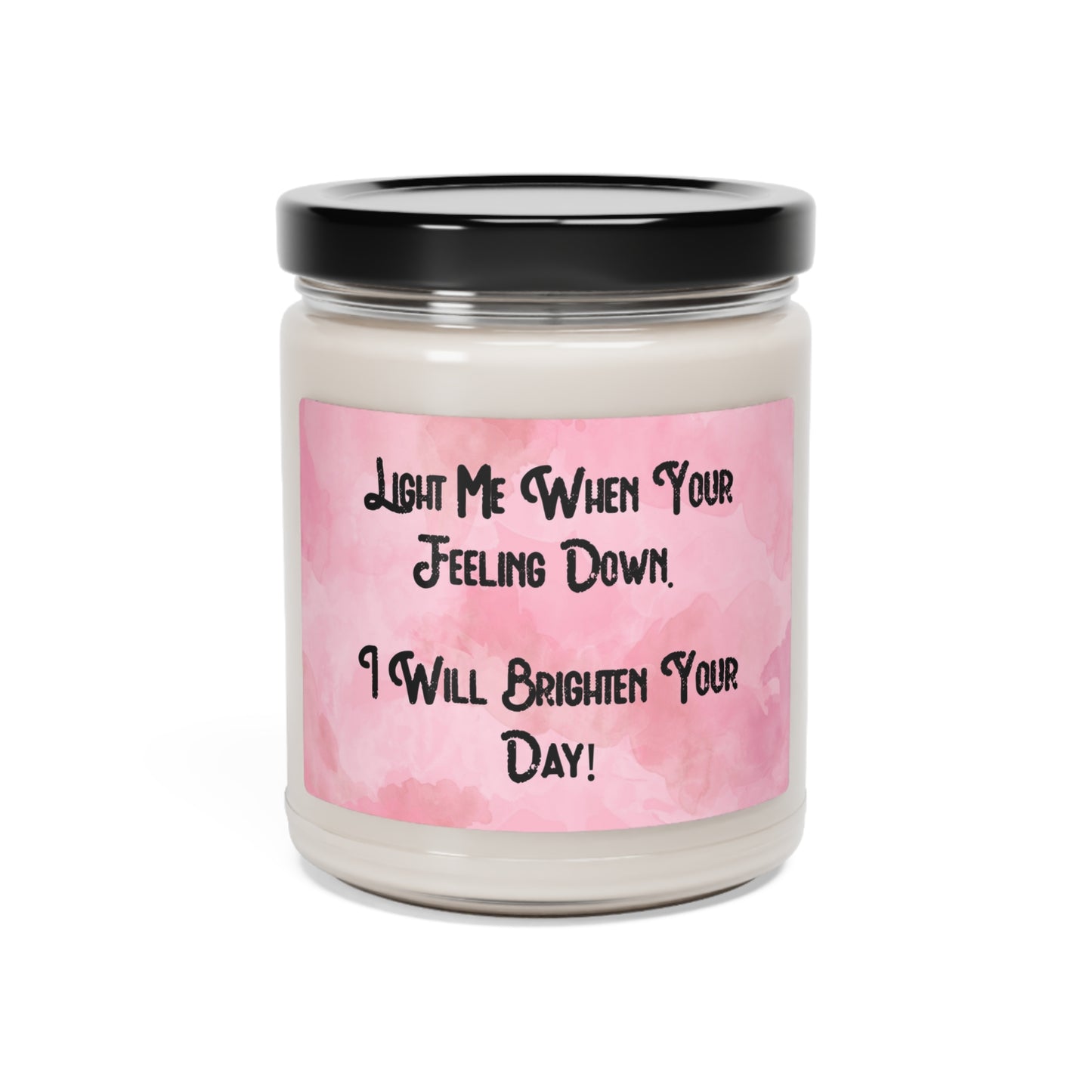 "Light Me When Your Feeling Down" Candle - Weave Got Gifts - Unique Gifts You Won’t Find Anywhere Else!