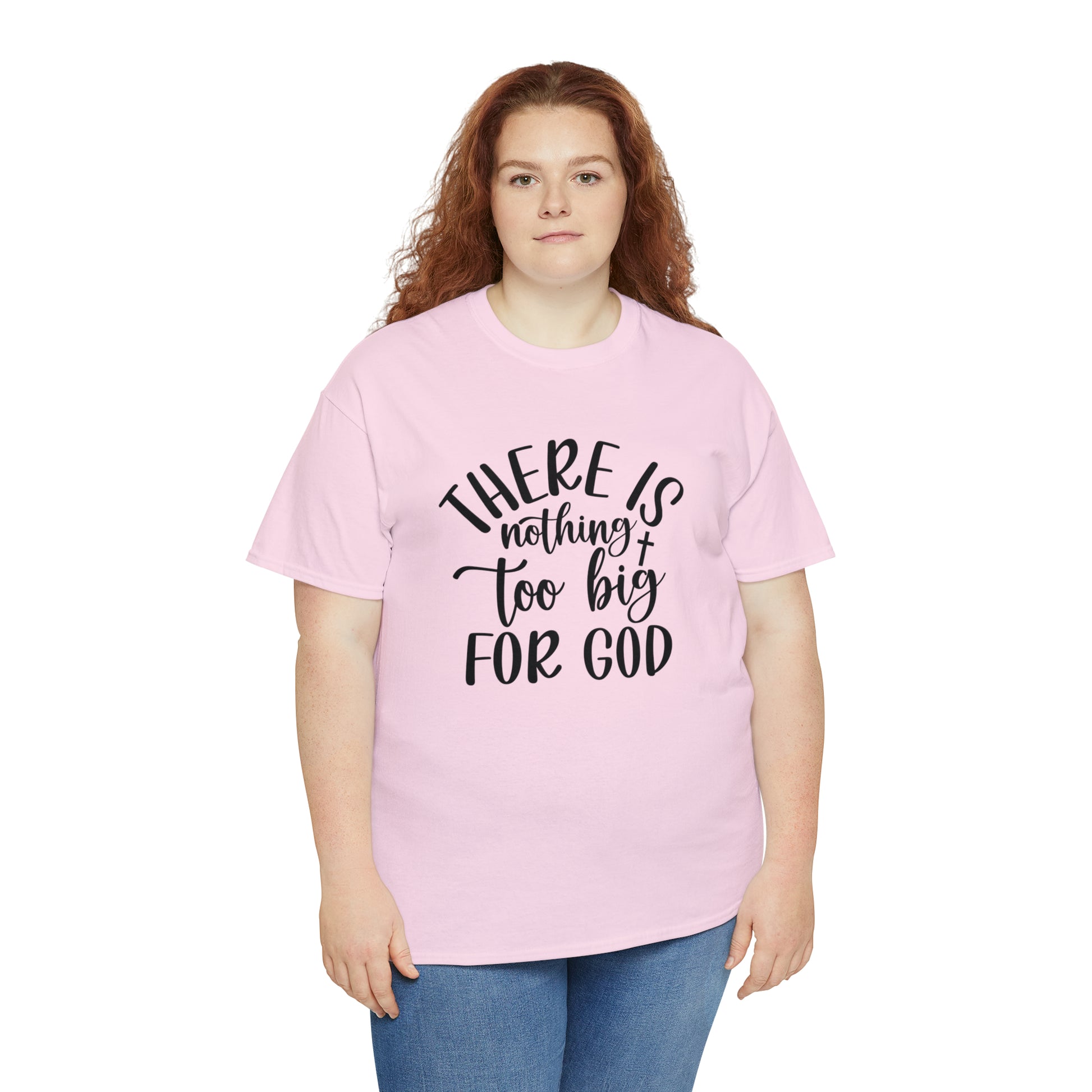"Nothing Too Big For God" T-Shirt - Weave Got Gifts - Unique Gifts You Won’t Find Anywhere Else!