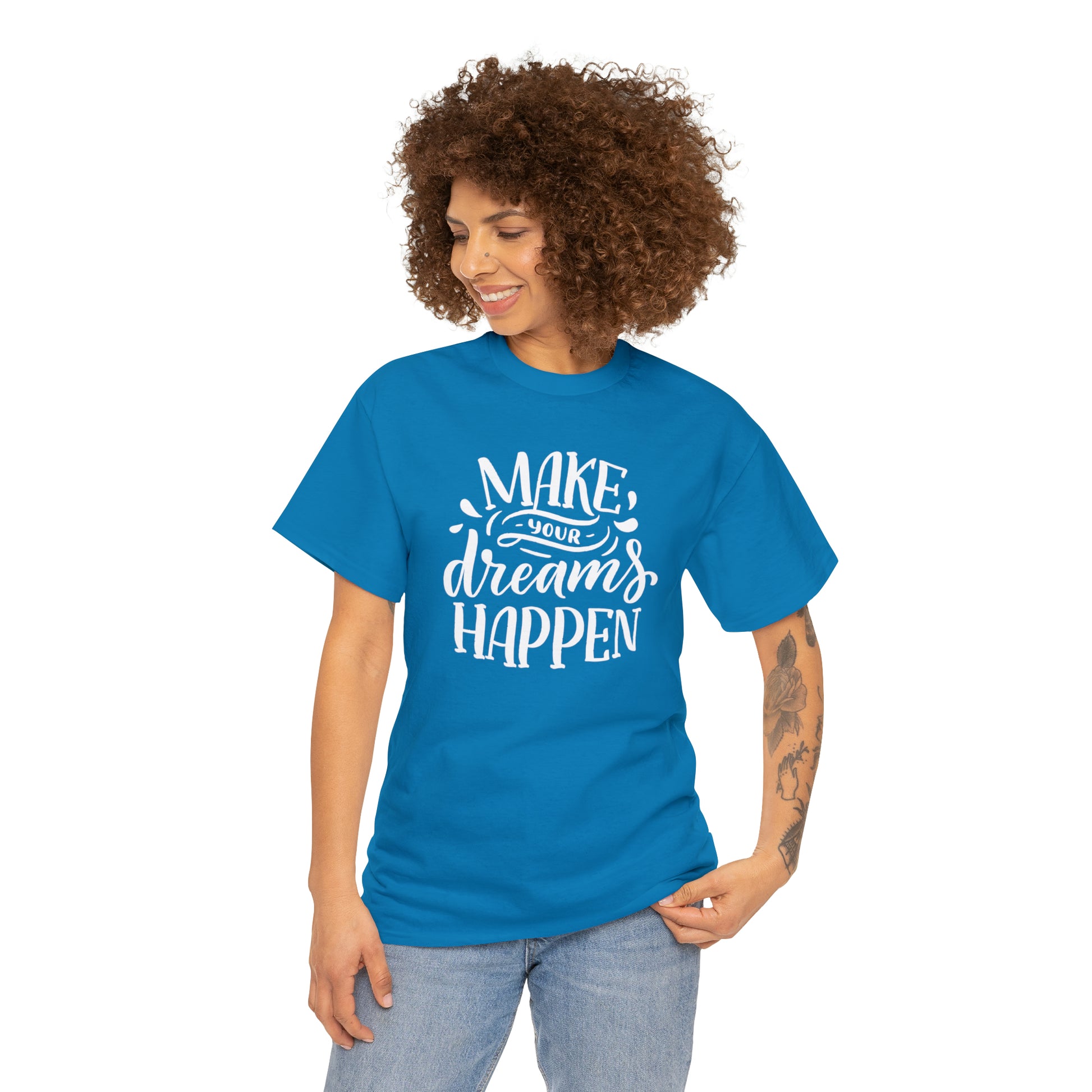 "Make Your Dreams Happen" T-Shirt - Weave Got Gifts - Unique Gifts You Won’t Find Anywhere Else!