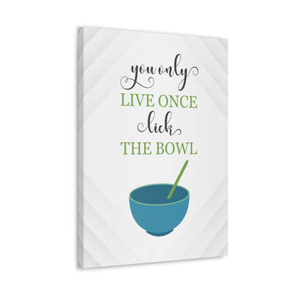 "YOLO, Lick The Bowl" Wall Art - Weave Got Gifts - Unique Gifts You Won’t Find Anywhere Else!