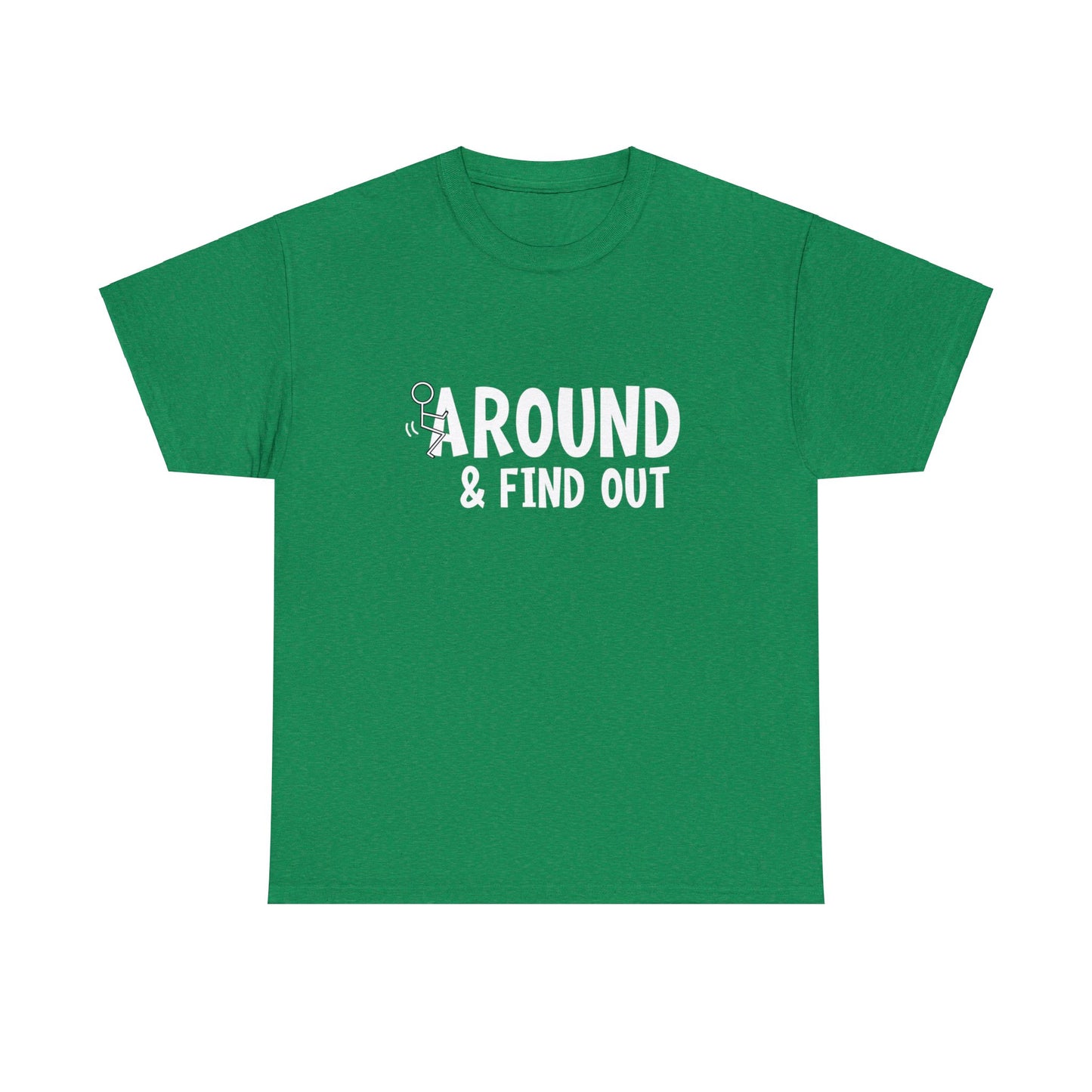 "F Around & Find Out" T-Shirt - Weave Got Gifts - Unique Gifts You Won’t Find Anywhere Else!