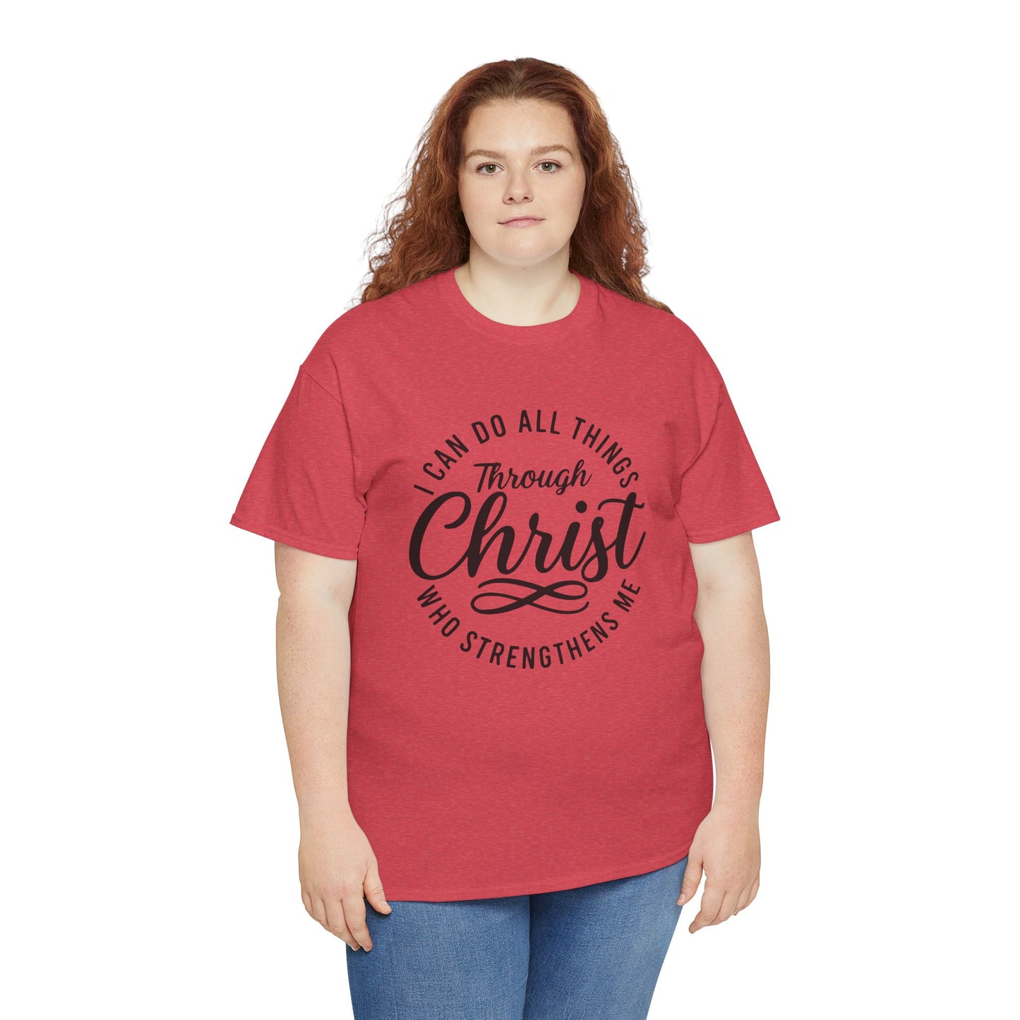 I Can Do All Things Through Christ T-Shirt
