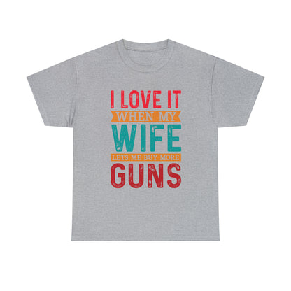 Firearm enthusiast shirt with wife quote
