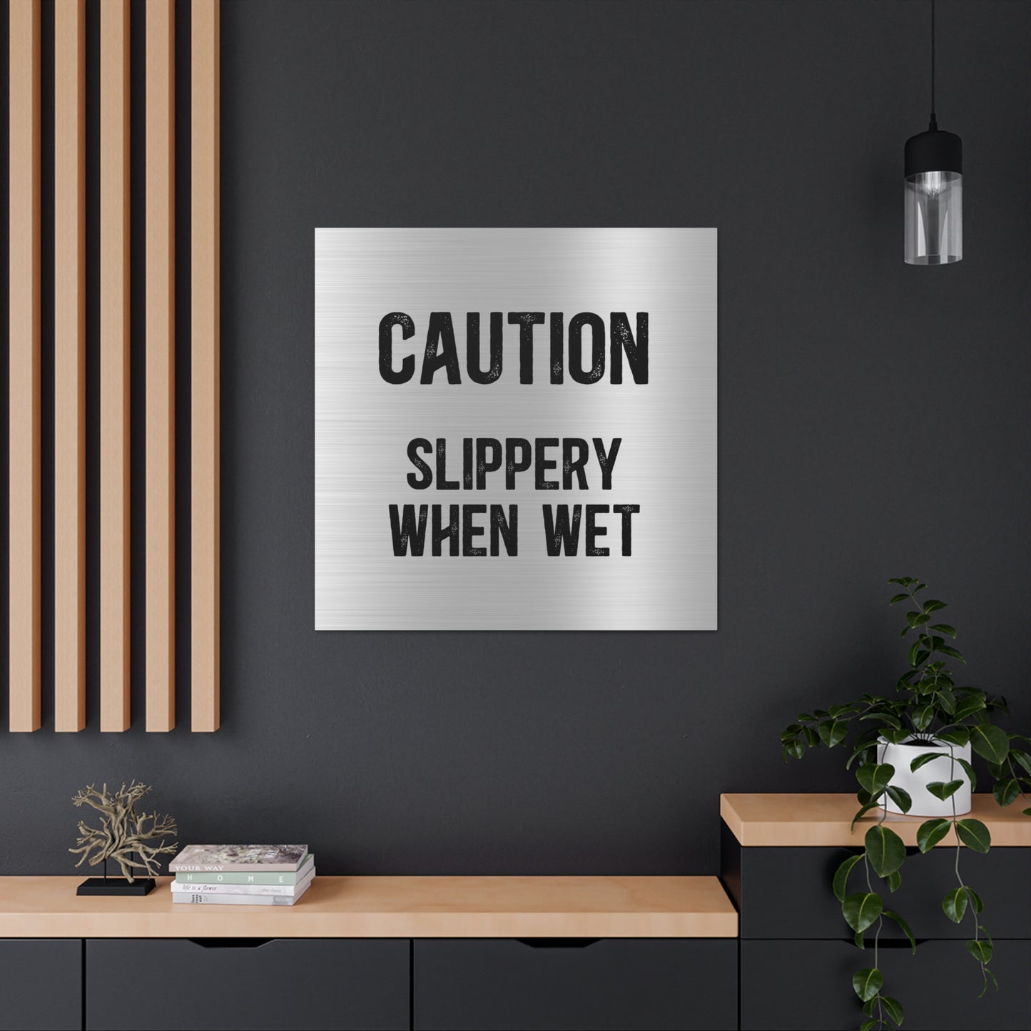 "Slippery When Wet" Wall Art - Weave Got Gifts - Unique Gifts You Won’t Find Anywhere Else!