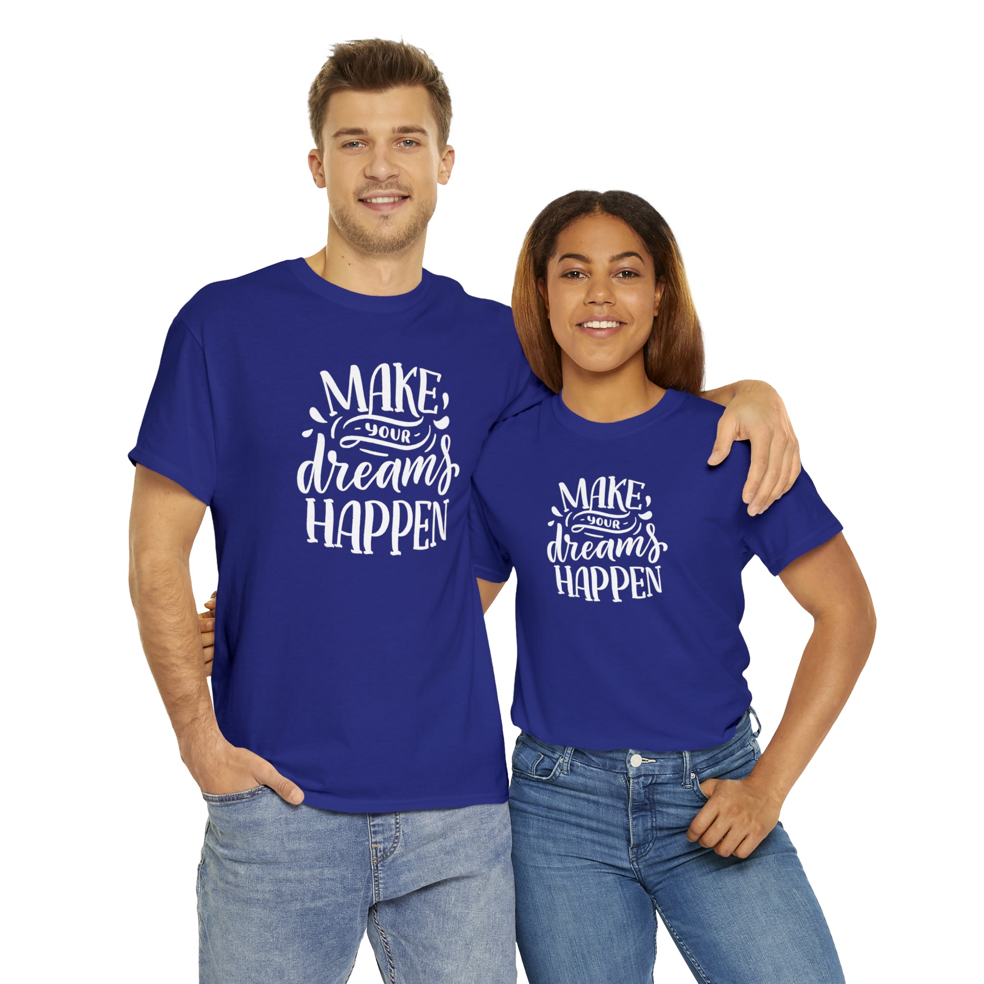 "Make Your Dreams Happen" T-Shirt - Weave Got Gifts - Unique Gifts You Won’t Find Anywhere Else!