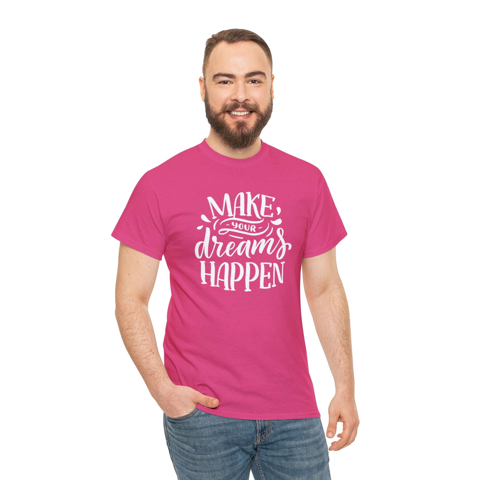 "Make Your Dreams Happen" T-Shirt - Weave Got Gifts - Unique Gifts You Won’t Find Anywhere Else!
