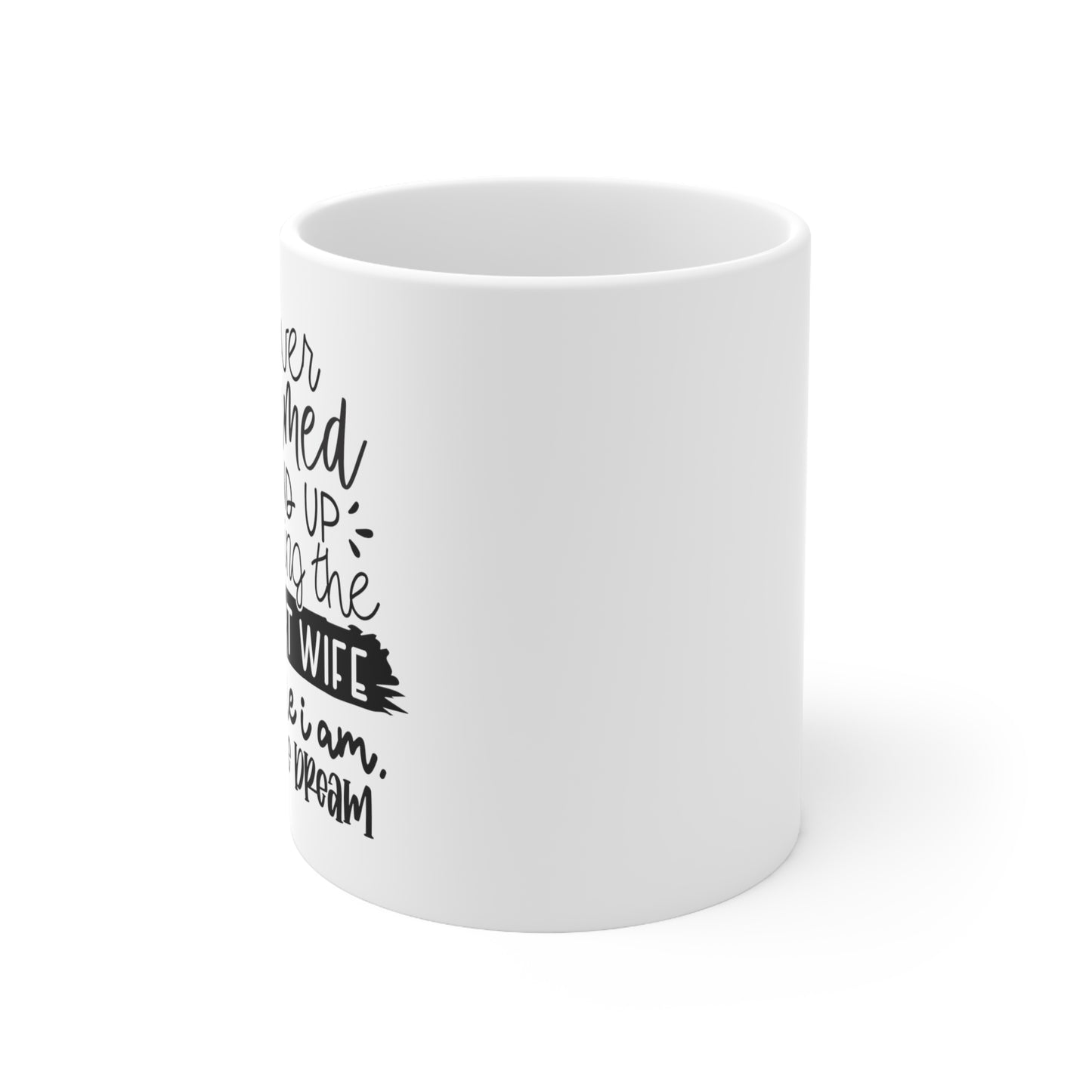 "Perfect Wife" Coffee Mug - Weave Got Gifts - Unique Gifts You Won’t Find Anywhere Else!