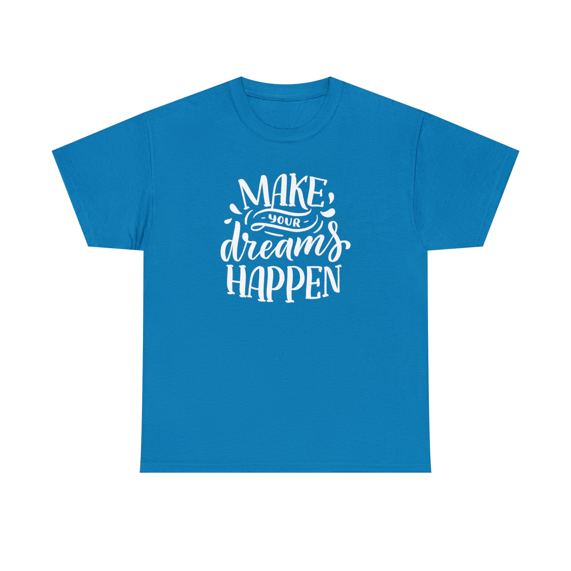 Motivational dreams shirt for inspiration

