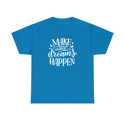 Motivational dreams shirt for inspiration
