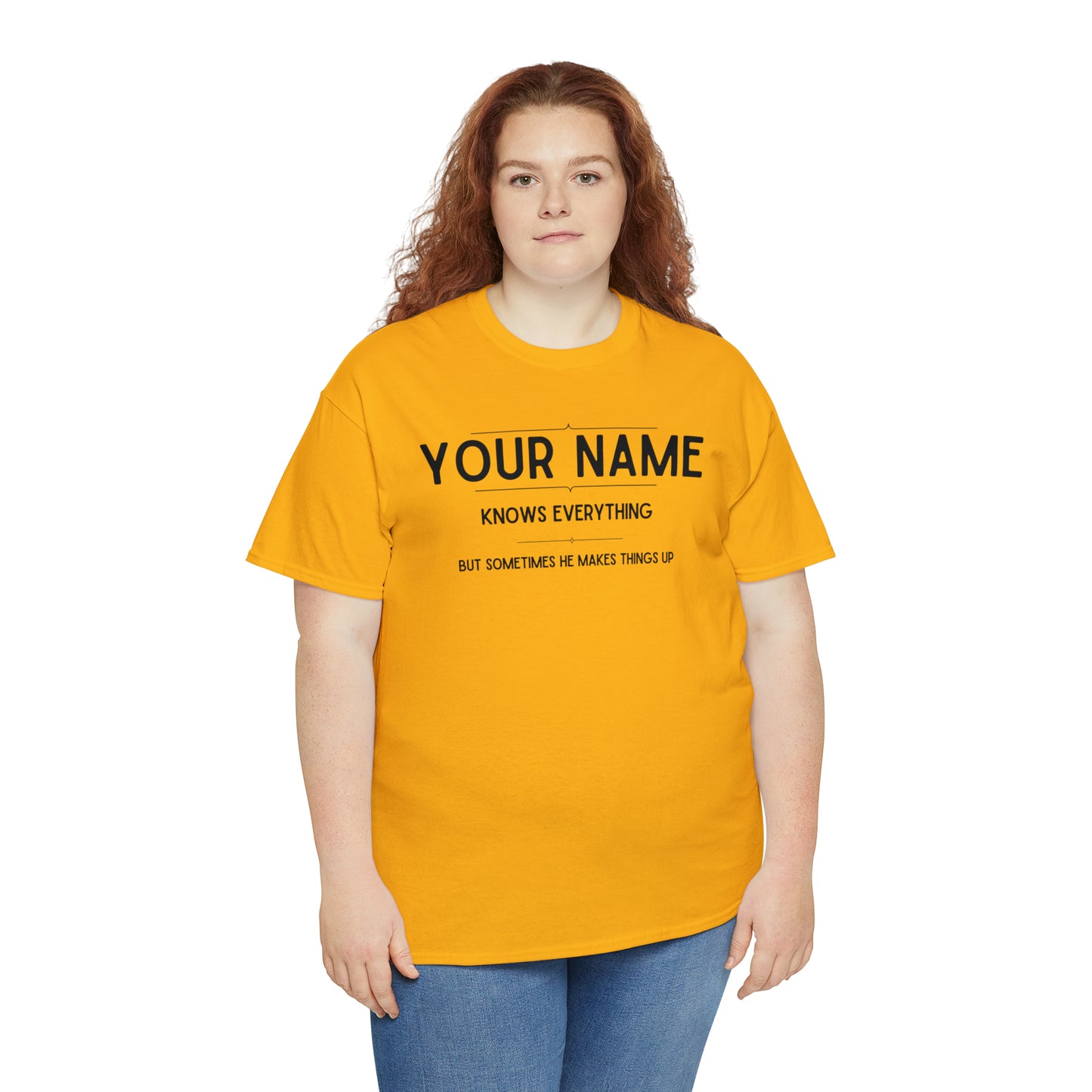 "YOUR NAME Knows Everything" Custom T-Shirt - Weave Got Gifts - Unique Gifts You Won’t Find Anywhere Else!