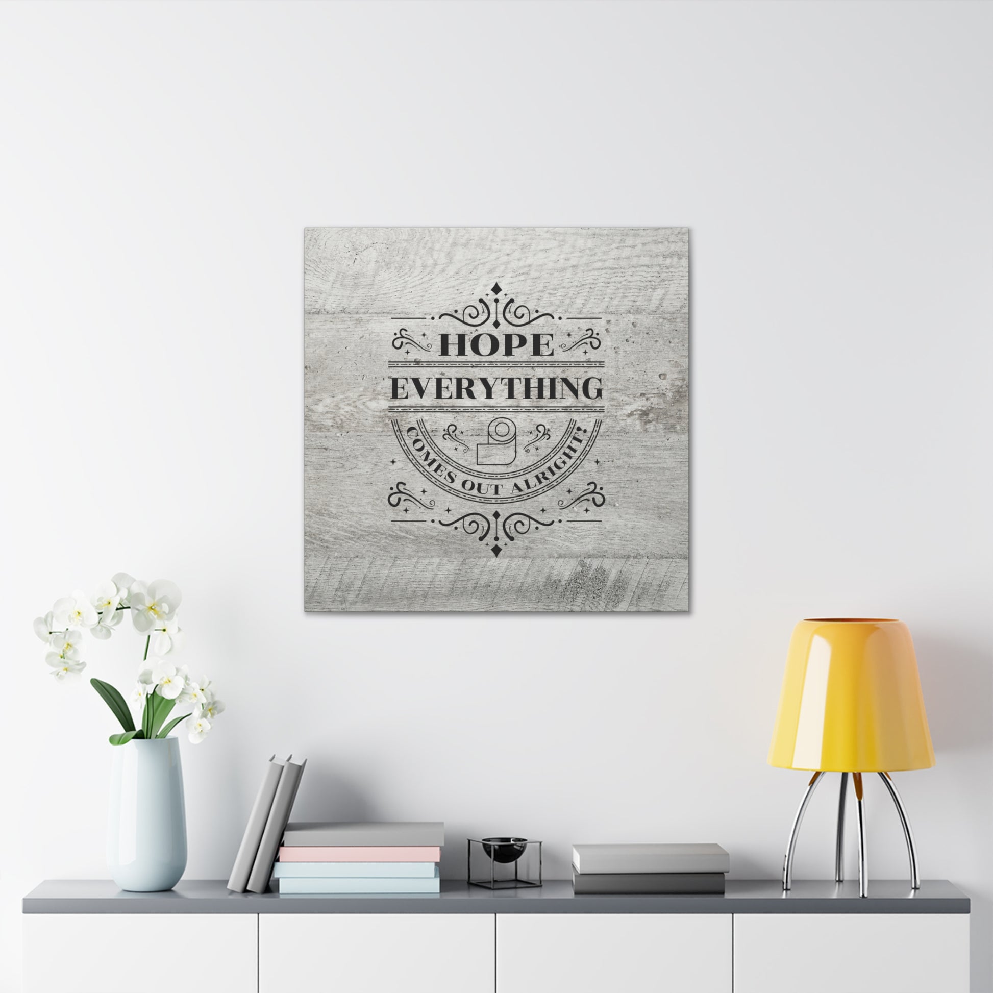 "Hope Everything Comes Out Alright" Wall Art - Weave Got Gifts - Unique Gifts You Won’t Find Anywhere Else!