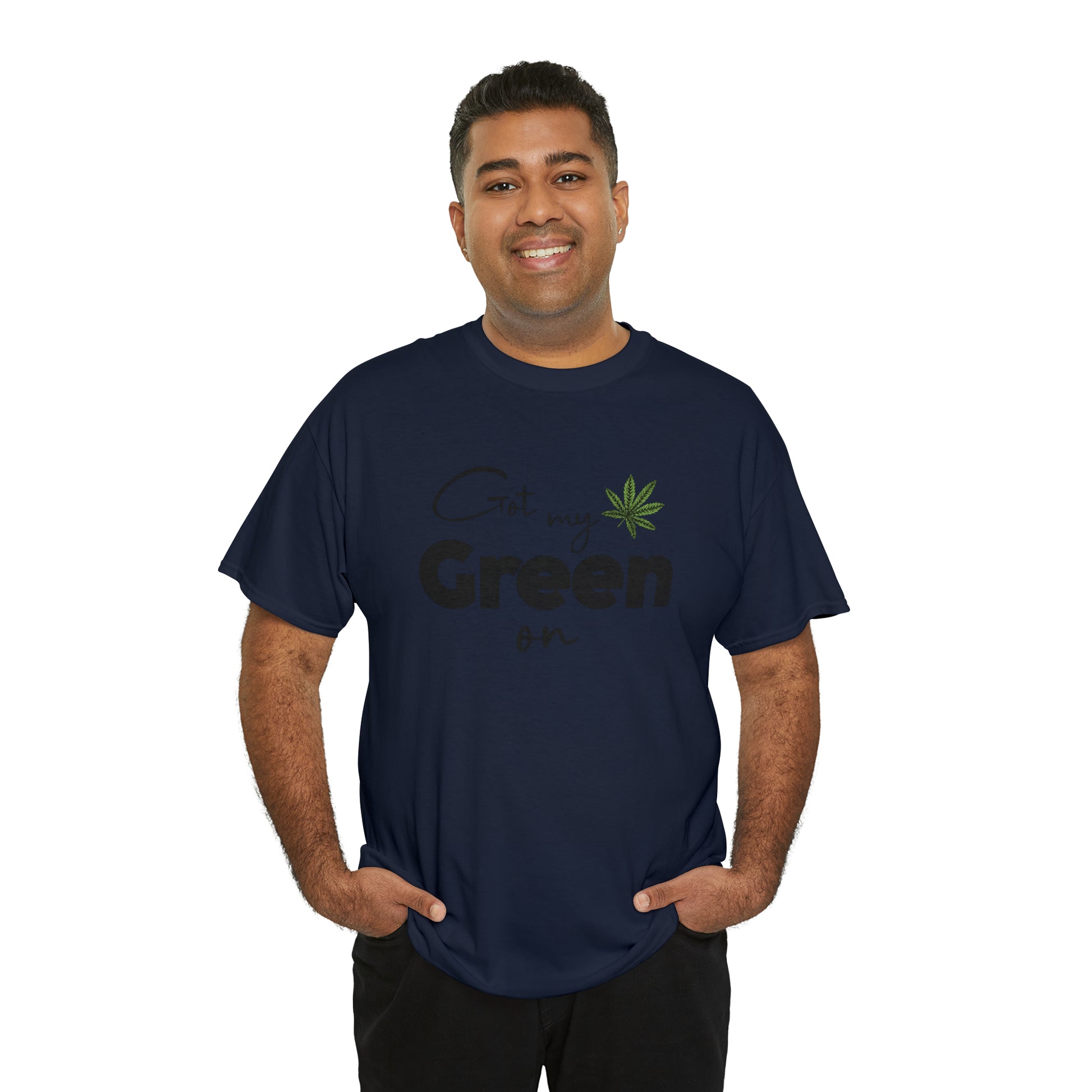 "Got My Green On" T-Shirt - Weave Got Gifts - Unique Gifts You Won’t Find Anywhere Else!